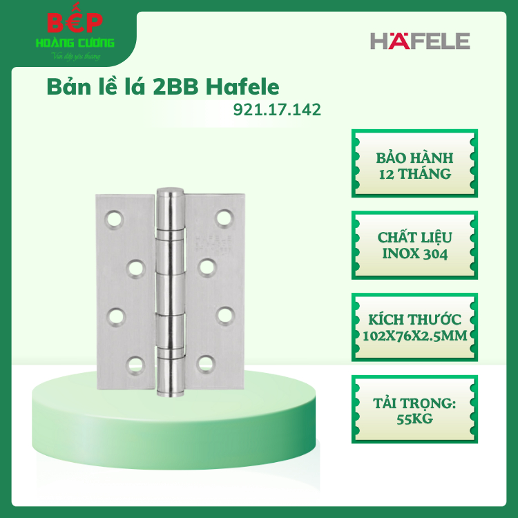 Bản lề lá Hafele 921.17.142 – 2 vòng bi trơn mượt, tải trọng 55Kg, chất liệu inox cao cấp 3 Bản Lề Lá Hafele 921.17.142 – Inox 304 – Tải Trọng 55kg – Bảo Hành 12 Tháng