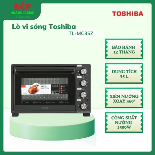 Lò nướng Toshiba TL-MC35Z, Dung tích 35L, Bảo hành 12 tháng