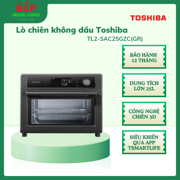 Lò chiên không dầu Toshiba TL2-SAC25GZC(GR), Dung tích 25L, Công nghệ chiên 3D 2 Lò chiên không dầu Toshiba TL2-SAC25GZC(GR), Dung tích 25L, Công nghệ chiên 3D